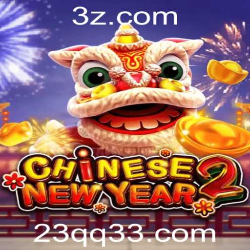 Descubra o Mundo Fascinante do Jogo CHINESENEWYEAR2