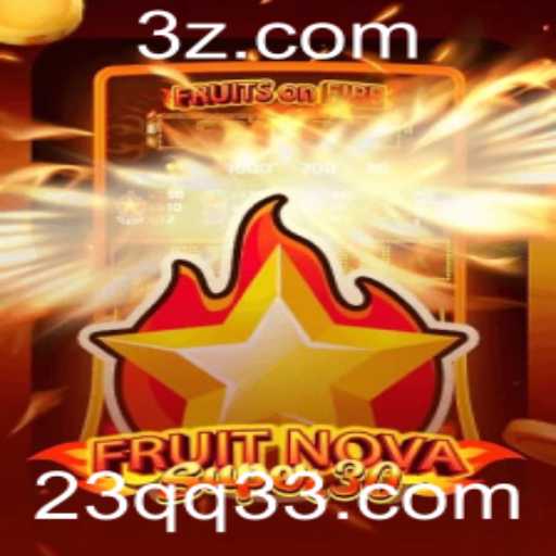 Descubra as Aventuras do Jogo FruitrNovaSupe30 e Sua Ligação com 3qq33.com
